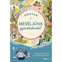Hogyan meséljünk gyerekeknek?