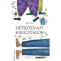Hétköznapi királyságok