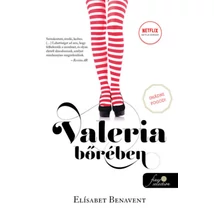 Valeria bőrében