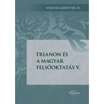 Trianon és a magyar felsőoktatás V.