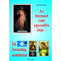 Az Istennel való egyesülés útja