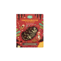 Dinoszauruszok és más őslények - Régészkedj és fedezz fel!