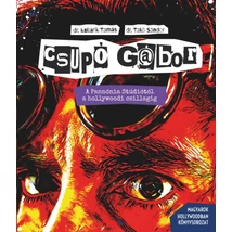 Csupó Gábor - A Pannónia Stúdiótól a hollywoodi csillagig