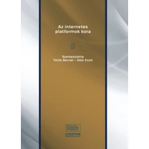 Az internetes platformok kora