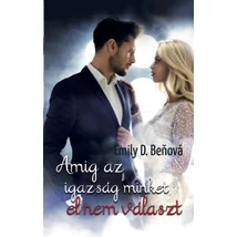 Amíg az igazság minket el nem választ