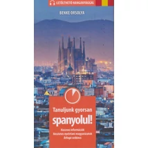 Tanuljunk gyorsan spanyolul! - Letölthető hanganyaggal