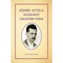 József Attila huszonöt legszebb verse