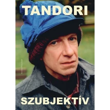 Tandori - Szubjektív