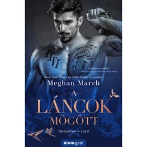 A láncok mögött