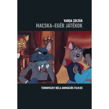 Macska - egér játékok