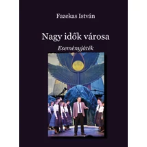 Nagy idők városa