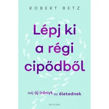 Lépj ki a régi cipődből