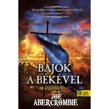 Bajok a békével