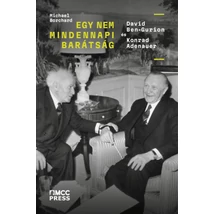 Egy nem mindennapi barátság - David Ben-Gurion és Konrad Adenauer