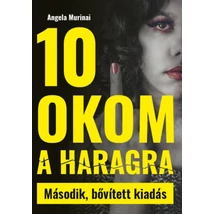 10 okom a haragra - Második bővített kiadás