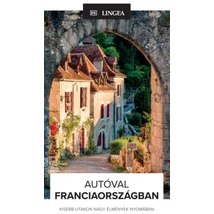 Autóval Franciaországban