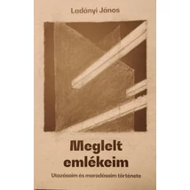 Meglelt emlékeim