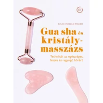 Gua sha és kristálymasszázs