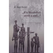 "Kis-Bácskából süvít a szél..."