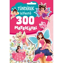 Tündérek kifestő 300 matricával