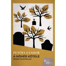 A hóhér kötele - Regény és novellák