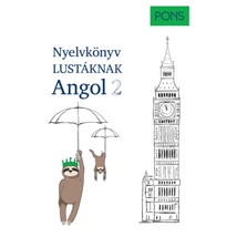 PONS Nyelvkönyv lustáknak - Angol 2