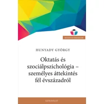 Oktatás és szociálpszichológia - személyes áttekintés fél évszázadról