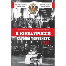 A királypuccs katonai története - 1921
