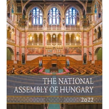 The National Assembly of Hungary 2022 - A magyar Országgyűlés 2022