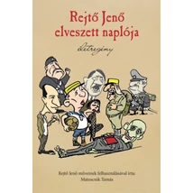 Rejtő Jenő elveszett naplója