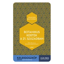 Botanikus kertek a 21. században