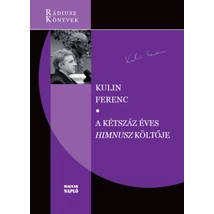 A kétszáz éves Himnusz költője