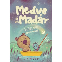 Medve és Madár - A csillagok és más mesék