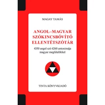 Angol-magyar szókincsbővítő ellentétszótár