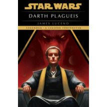 Star Wars: Darth Plagueis - Legendák - a legjobb történetek