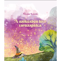 A szökésben lévő varázspálca