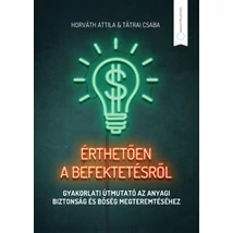 Érthetően a befektetésről