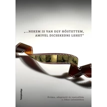 ...Nekem is van egy hőstettem, amivel dicsekedni lehet