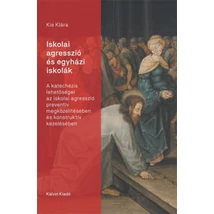 Iskolai agresszió és egyházi iskolák