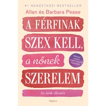 A férfinak szex kell, a nőnek szerelem
