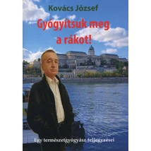 Gyógyítsuk meg a rákot!