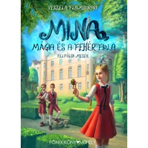 Mina, mágia és a fehér fiola