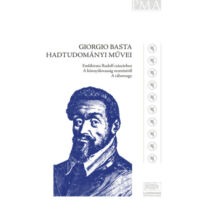 Giorgio Basta hadtudományi művei