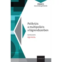 Polikrízis a multipoláris világrendszerben