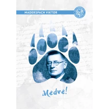 Medve!