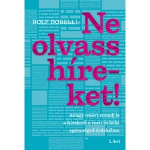 Ne olvass híreket!