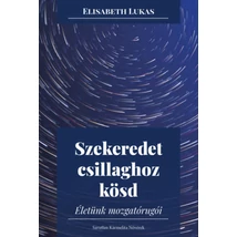Szekeredet csillaghoz kösd