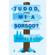 Tudod, mi a sorsod?