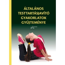 Általános testtartásjavító gyakorlatok gyűjteménye