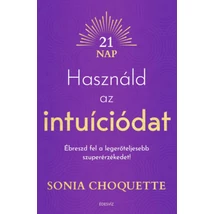 Használd az intuíciódat
